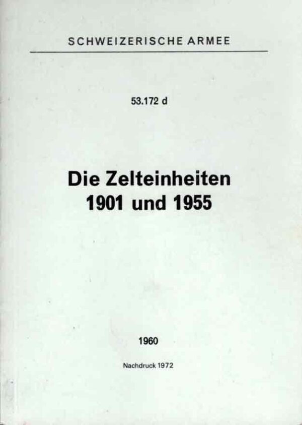 Die Zelteinheiten 1901 und 1955, Regl 53.172d