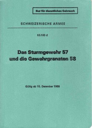 Sturmgewehr 57, Gewehrgranaten 58, Regl 53.100d