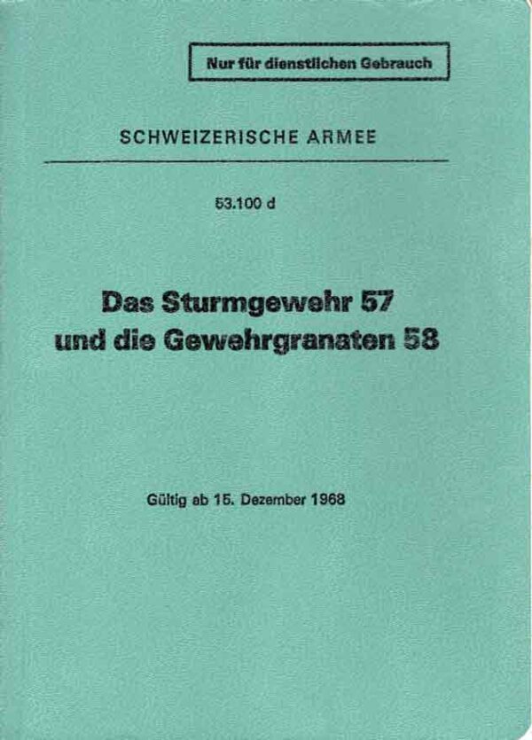 Sturmgewehr 57, Gewehrgranaten 58, Regl 53.100d