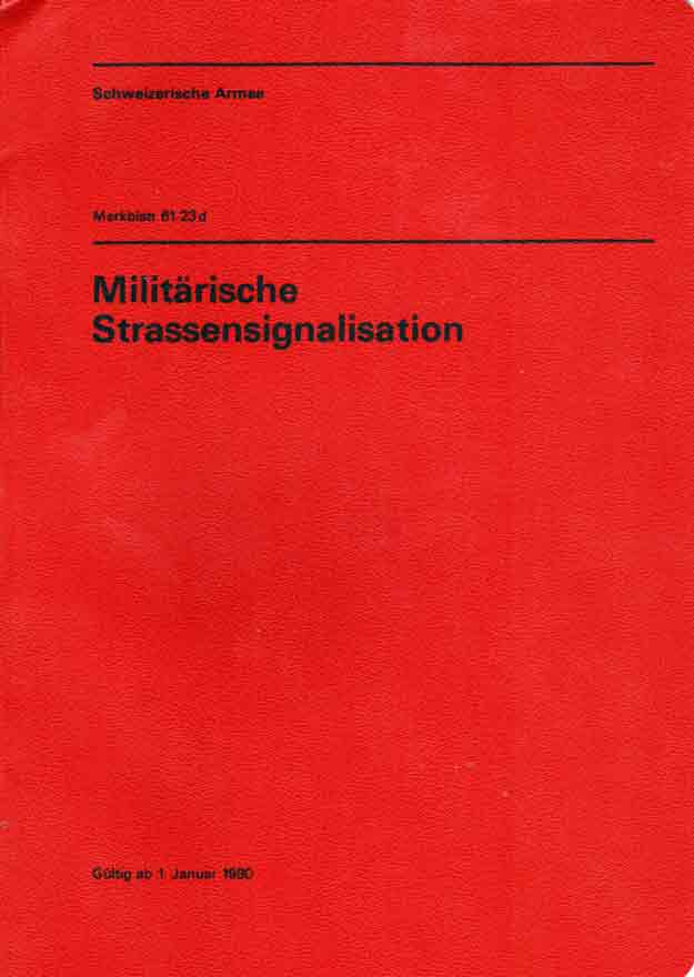 Militärische Strassensignalisation, Mb 61.23d