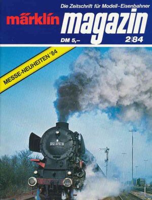 Märklin Magazin 1984/02