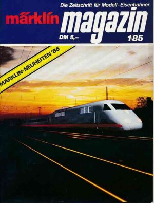 Märklin Magazin 1985/01