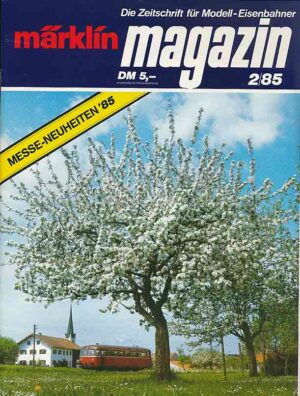 Märklin Magazin 1985/02