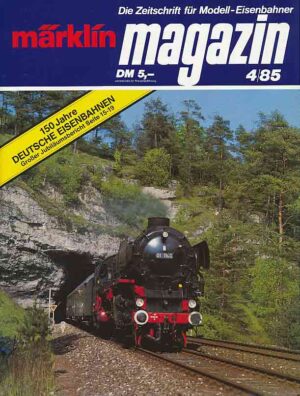 Märklin Magazin 1985/04