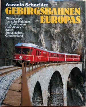 Gebirgsbahnen Europas, Schneider