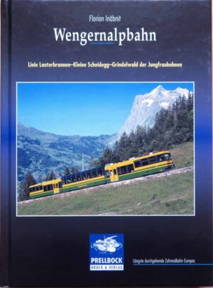 Wengernalpbahn, Inäbnit