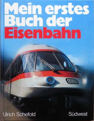 Mein erstes Buch der Eisenbahn, Schefold