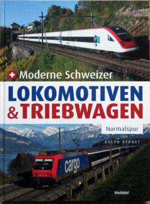 Moderne Schweizer Lokomotiven & Triebwagen, Bernet