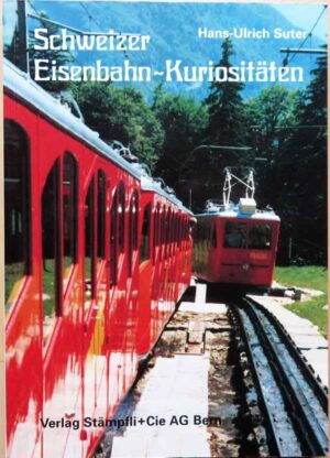 Schweizer Eisenbahn-Kuriositäten, Suter