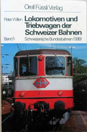 Lokomotiven und Triebwagen der Schweizer Bahnen 1, Willen