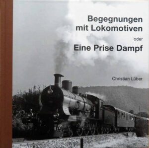 Begegnung mit Lokomotiven, Lüber
