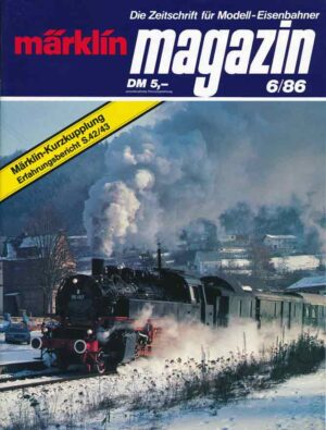 Märklin Magazin 1986/06